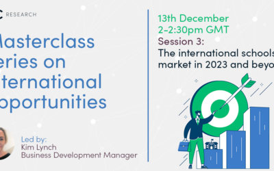 Masterclass series on international opportunities: The international schools market in 2023 and beyond