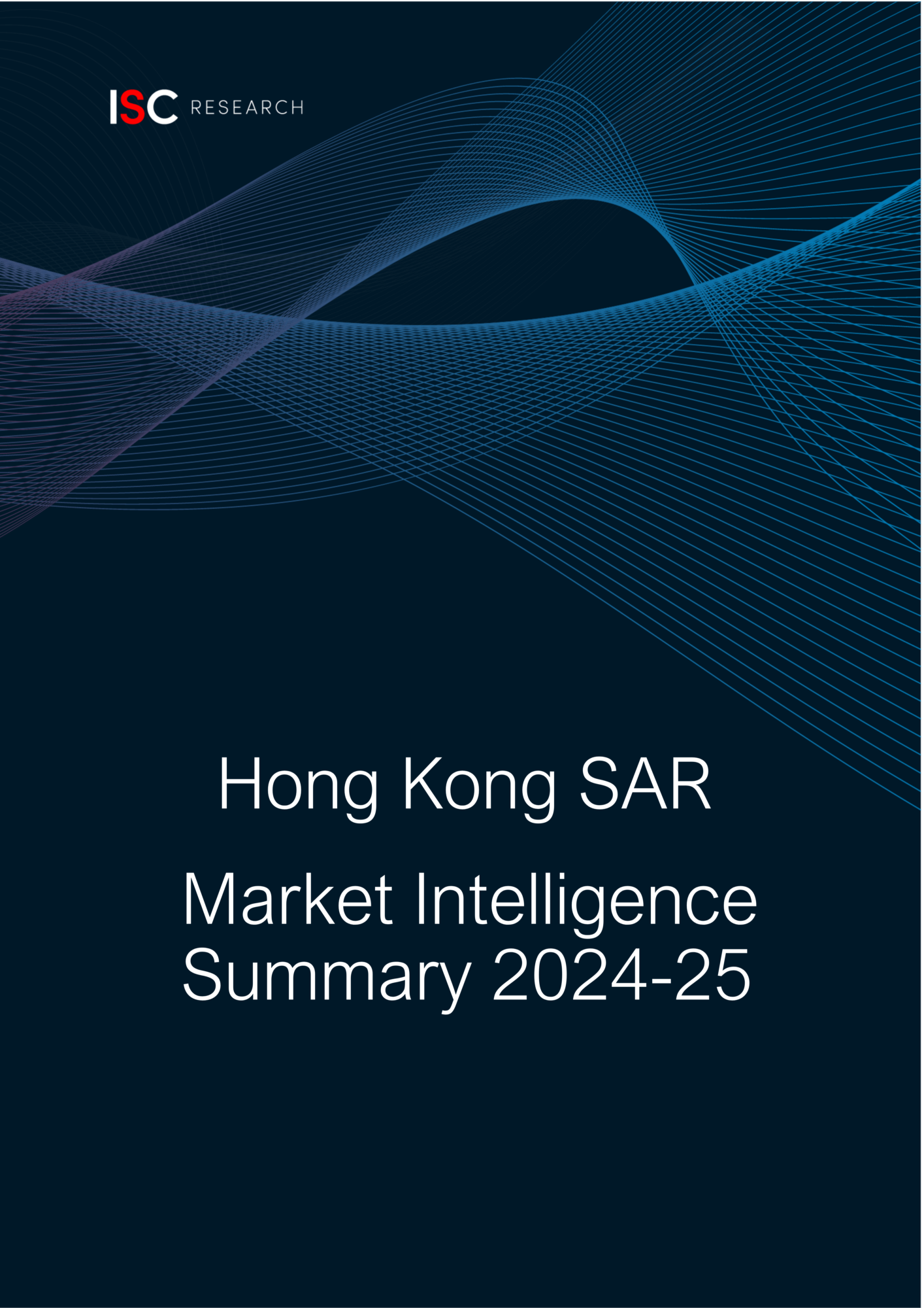 Hong Kong Market Intelligence Summary 2024-25