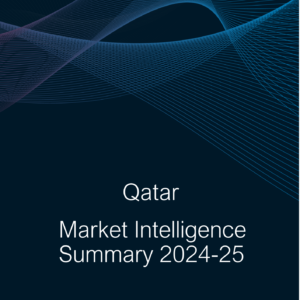 Qatar Market Intelligence Summary 2024-25