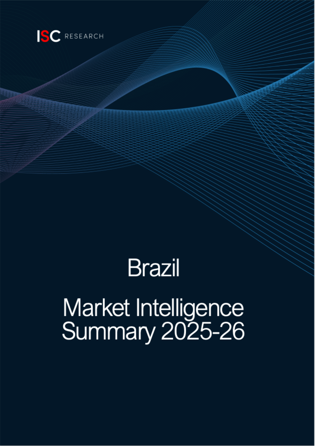 Brazil Market Intelligence Summary Report 2025-26